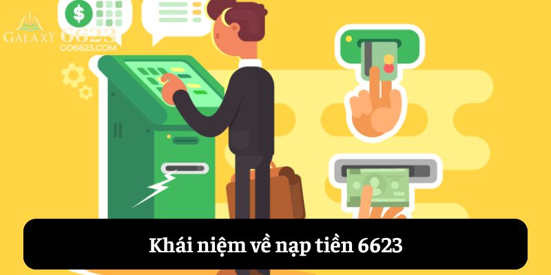 Khái niệm về nạp tiền 6623